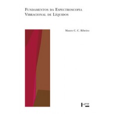 FUNDAMENTOS DA ESPECTROSCOPIA VIBRACIONAL DE LÍQUIDOS