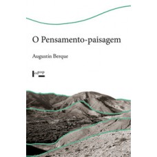 O PENSAMENTO-PAISAGEM