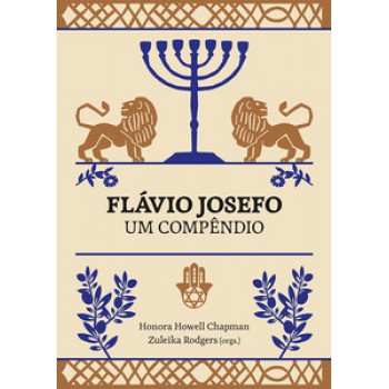 FLÁVIO JOSEFO: UM COMPÊNDIO