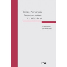 HISTÓRIA E PERSPECTIVAS DA CRONOBIOLOGIA NO BRASIL E NA AMÉRICA LATINA