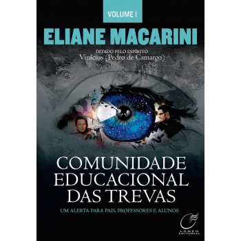 Comunidade Educacional Das Trevas - Volume 1