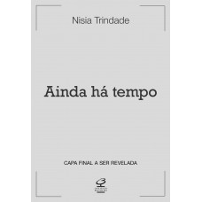 Ainda Há Tempo: A Pandemia De Covid-19 E A Transformação Do Futuro