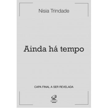 Ainda Há Tempo