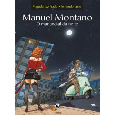 Manuel Montano: O Manancial Da Noite