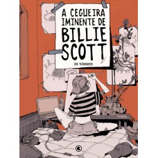 A Cegueira Iminente De Billie Scott