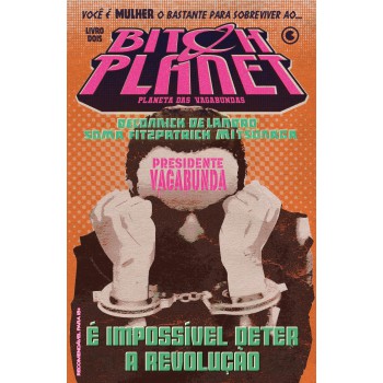 Bitch Planet - Planeta Das Vagabundas - Volume 2