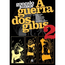 A Guerra Dos Gibis Volume 2