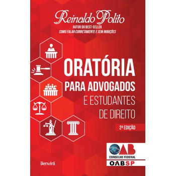 Oratória Para Advogados E Estudantes De Direito