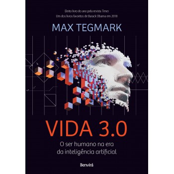 Vida 3.0: O Ser Humano Na Era Da Inteligência Artificial