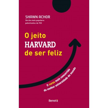 O Jeito Harvard De Ser Feliz - Edição Especial - 1ª Edição 2023