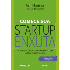 Comece Sua Startup Enxuta - 2ª Edição 2024