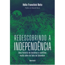 Redescobrindo A Independência - 1ª Edição 2022