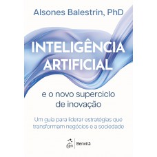Inteligência Artiicial E O Novo Superciclo De Inovação Inteligência Artiicial E O Novo Superciclo De Inovação