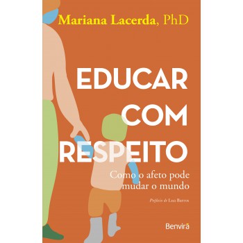 Educar Com Respeito - Como O Aeto Pode Mudar O Mundo