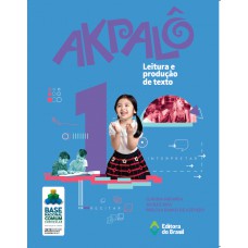 Akpalô - Leitura E Produção De Texto - 1º Ano - Ensino Fundamental I