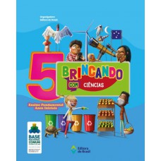 Brincando Com Ciências - 5º Ano - Ensino Fundamental I