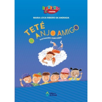 Teté, O Anjo Amigo