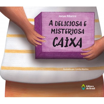 A Deliciosa E Misteriosa Caixa