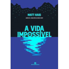 A Vida Impossível