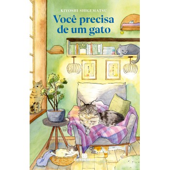 Você Precisa De Um Gato