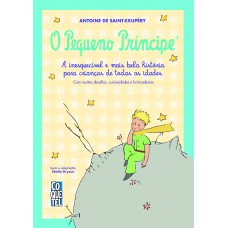 O Pequeno Príncipe: A Inesquecível E Mais Bela História Para Crianças De Todas As Idades