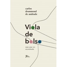 Viola De Bolso: Mais Uma Vez Encordoada