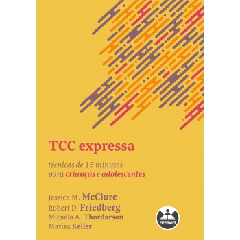 Tcc Expressa: Técnicas De 15 Minutos Para Crianças E Adolescentes