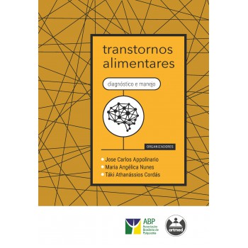 Transtornos Alimentares: Diagnóstico E Manejo