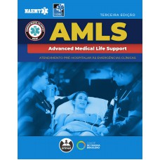 Amls - Atendimento Pré-hospitalar às Emergências Clínicas: Advanced Medical Life Support