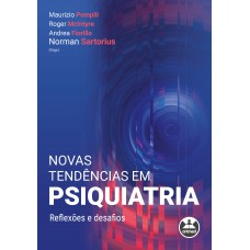 Novas Tendências Em Psiquiatria: Reflexões E Desafios