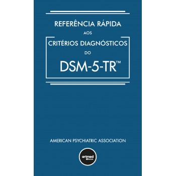 Referência Rápida Aos Critérios Diagnósticos Do Dsm-5-tr