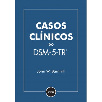 Casos Clínicos Do Dsm-5-tr