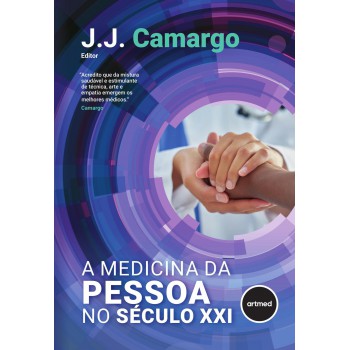 A Medicina Da Pessoa No Século Xxi