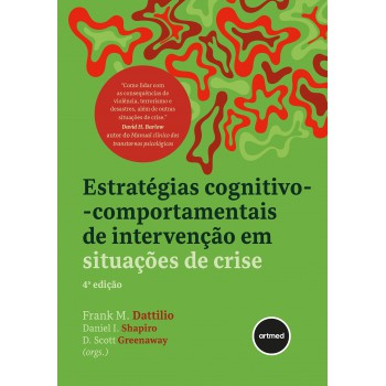 Estratégias Cognitivo-comportamentais De Intervenção Em Situações De Crise