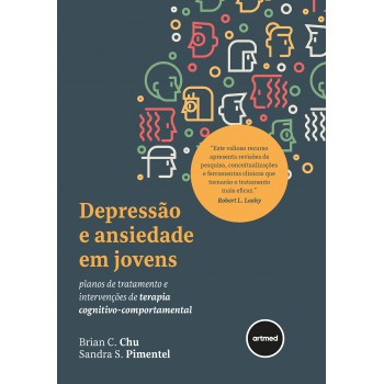 Depressão E Ansiedade Em Jovens: Planos De Tratamento E Intervenções De Terapia Cognitivo-comportamental