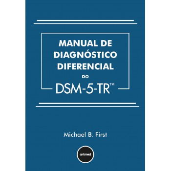 Manual De Diagnóstico Diferencial Do Dsm-5-tr