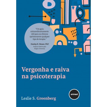 Vergonha E Raiva Na Psicoterapia