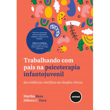 Trabalhando Com Pais Na Psicoterapia Infantojuvenil