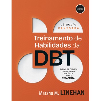 Treinamento De Habilidades Em Dbt 2ed.