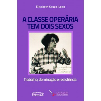 A Classe Operária Tem Dois Sexos