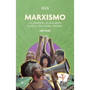 Marxismo E A Opressão às Mulheres