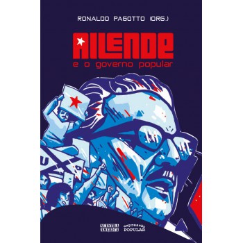 Allende E O Governo Popular