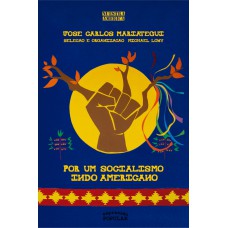 Por Um Socialismo Indo-americano