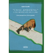 Crise Ambiental E Os Negócios Do Clima