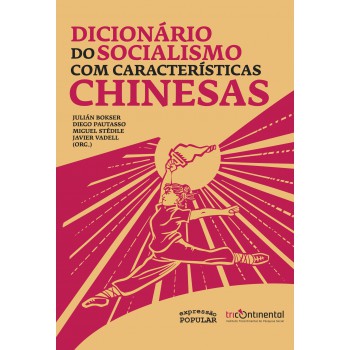 Dicionário Do Socialismo Com Características Chinesas
