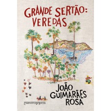 Grande Sertão: Veredas (edição De Bolso)