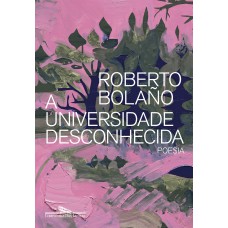 A Universidade Desconhecida: Poesia