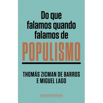 Do Que Falamos Quando Falamos De Populismo