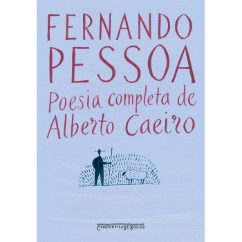 Poesia Completa De Alberto Caeiro (edição De Bolso)