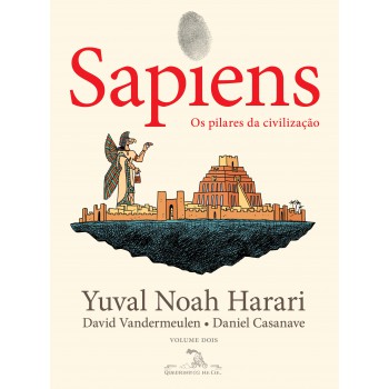 Sapiens (edição Em Quadrinhos): Os Pilares Da Civilização